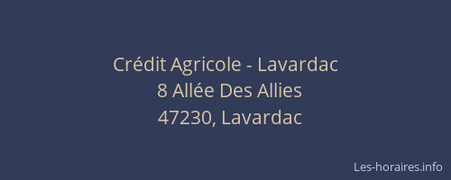 Cr&eacute;dit Agricole - Lavardac