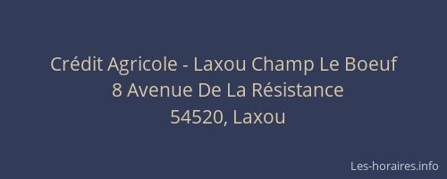 Crédit Agricole - Laxou Champ Le Boeuf