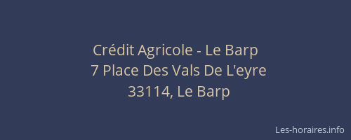 Cr&eacute;dit Agricole - Le Barp