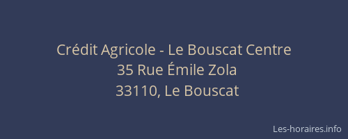 Cr&eacute;dit Agricole - Le Bouscat Centre