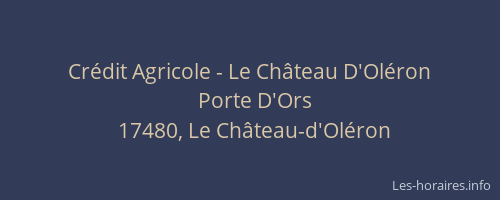 Crédit Agricole - Le Château D'Oléron