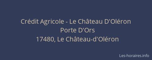 Cr&eacute;dit Agricole - Le Ch&acirc;teau D'Ol&eacute;ron
