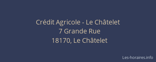 Crédit Agricole - Le Châtelet