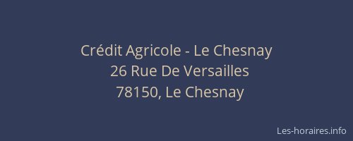 Cr&eacute;dit Agricole - Le Chesnay