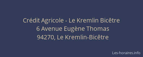 Cr&eacute;dit Agricole - Le Kremlin Bic&ecirc;tre