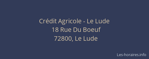 Cr&eacute;dit Agricole - Le Lude