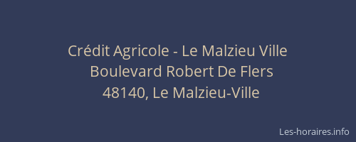 Cr&eacute;dit Agricole - Le Malzieu Ville