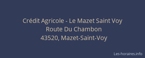 Cr&eacute;dit Agricole - Le Mazet Saint Voy