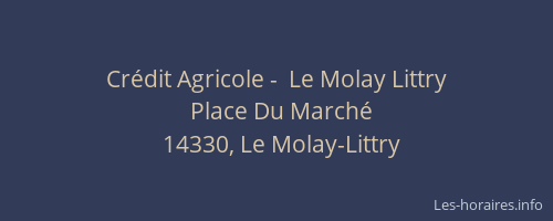 Crédit Agricole -  Le Molay Littry