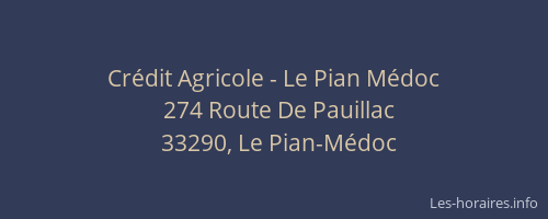 Cr&eacute;dit Agricole - Le Pian M&eacute;doc