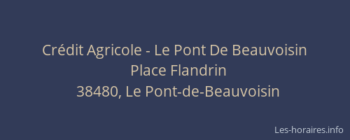 Cr&eacute;dit Agricole - Le Pont De Beauvoisin