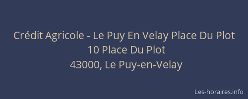Crédit Agricole - Le Puy En Velay Place Du Plot