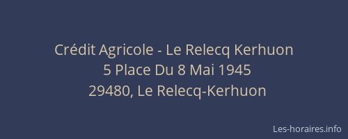 Cr&eacute;dit Agricole - Le Relecq Kerhuon