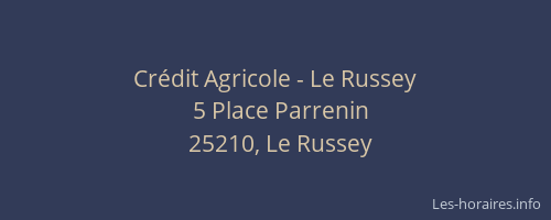 Cr&eacute;dit Agricole - Le Russey