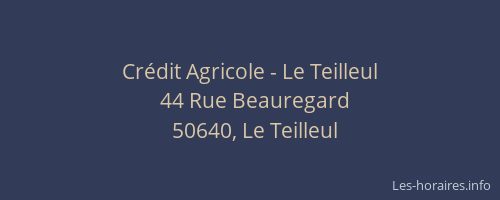 Cr&eacute;dit Agricole - Le Teilleul