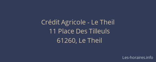 Cr&eacute;dit Agricole - Le Theil