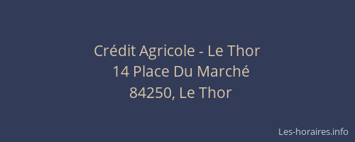 Crédit Agricole - Le Thor