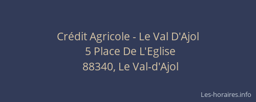 Crédit Agricole - Le Val D'Ajol