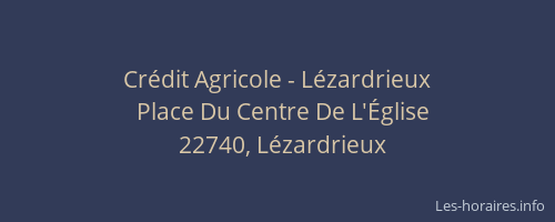 Cr&eacute;dit Agricole - L&eacute;zardrieux