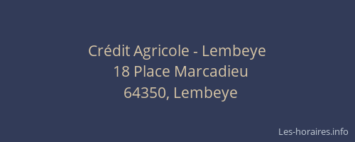 Cr&eacute;dit Agricole - Lembeye