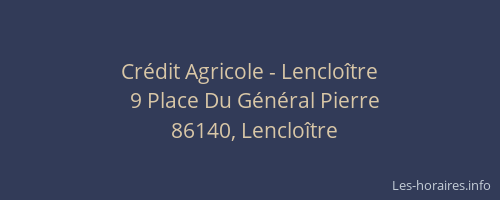 Cr&eacute;dit Agricole - Lenclo&icirc;tre