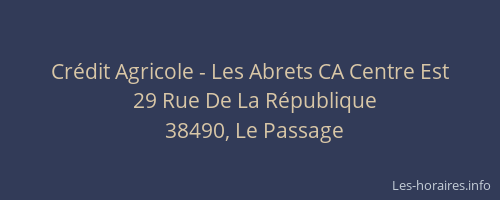 Cr&eacute;dit Agricole - Les Abrets CA Centre Est