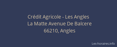 Cr&eacute;dit Agricole - Les Angles