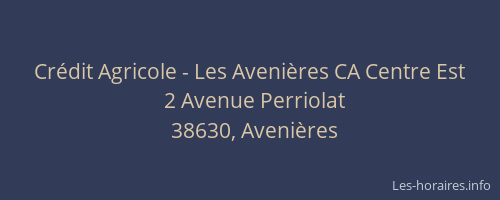 Crédit Agricole - Les Avenières CA Centre Est