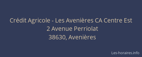 Cr&eacute;dit Agricole - Les Aveni&egrave;res CA Centre Est