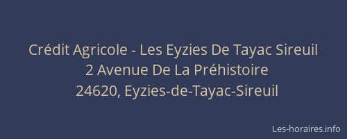 Crédit Agricole - Les Eyzies De Tayac Sireuil