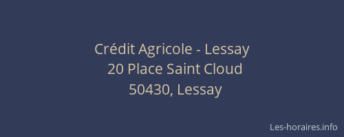 Cr&eacute;dit Agricole - Lessay