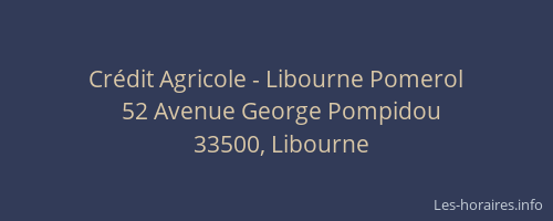 Cr&eacute;dit Agricole - Libourne Pomerol