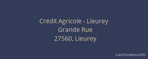 Cr&eacute;dit Agricole - Lieurey