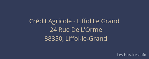Cr&eacute;dit Agricole - Liffol Le Grand
