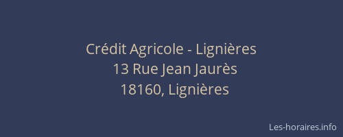 Cr&eacute;dit Agricole - Ligni&egrave;res