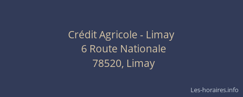 Cr&eacute;dit Agricole - Limay