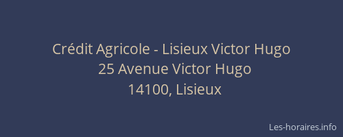 Crédit Agricole - Lisieux Victor Hugo