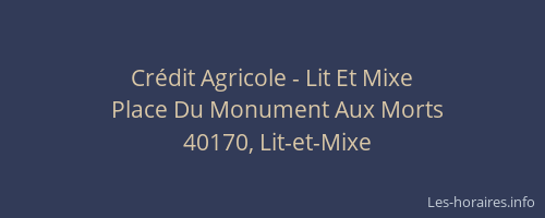 Cr&eacute;dit Agricole - Lit Et Mixe