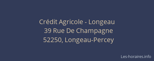 Crédit Agricole - Longeau