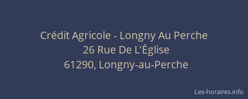 Crédit Agricole - Longny Au Perche