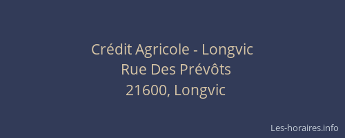 Cr&eacute;dit Agricole - Longvic