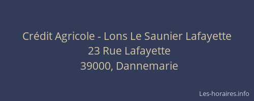 Crédit Agricole - Lons Le Saunier Lafayette