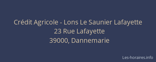 Cr&eacute;dit Agricole - Lons Le Saunier Lafayette