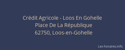 Cr&eacute;dit Agricole - Loos En Gohelle