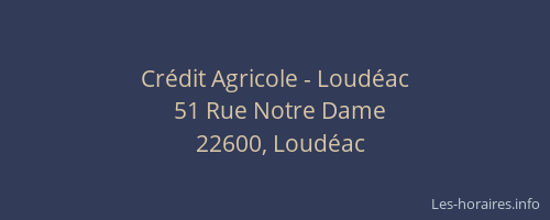 Crédit Agricole - Loudéac