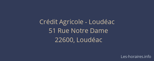 Cr&eacute;dit Agricole - Loud&eacute;ac