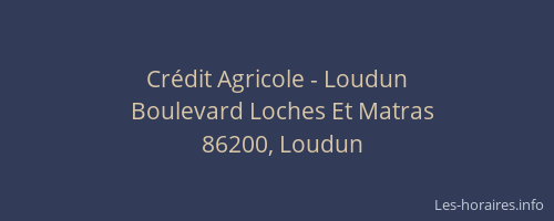 Crédit Agricole - Loudun