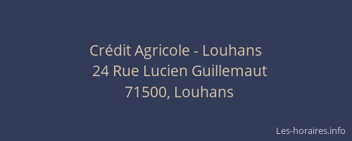 Cr&eacute;dit Agricole - Louhans