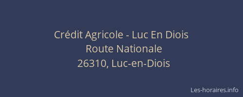Cr&eacute;dit Agricole - Luc En Diois