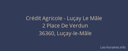 Cr&eacute;dit Agricole - Lu&ccedil;ay Le M&acirc;le